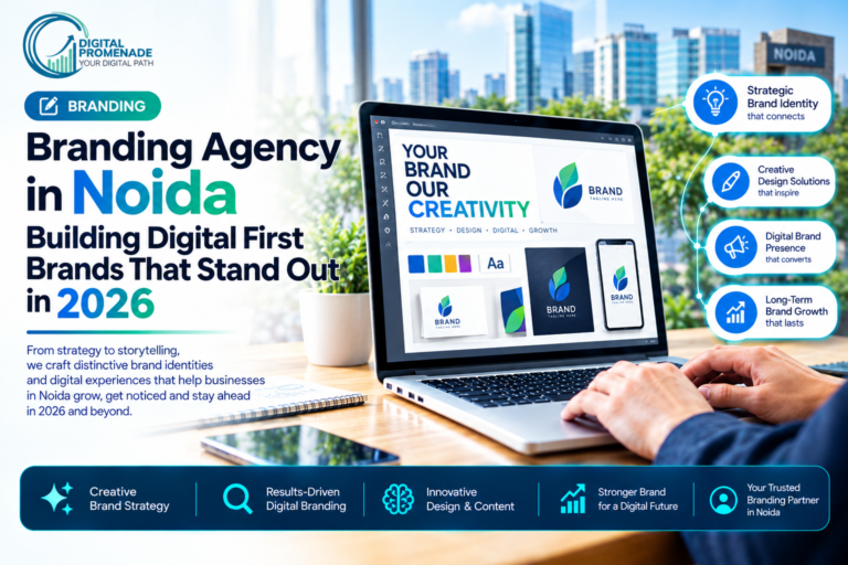 Branding agency in noida building digital first brands that stand out in 2026